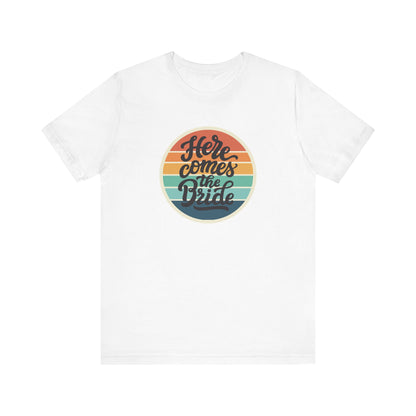 Vibe Here Comes The Bride Tee