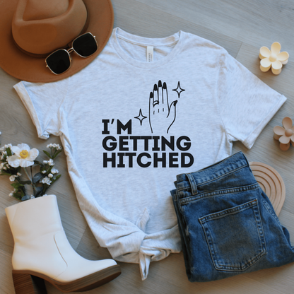 I'm getting Hitched T-Shirt