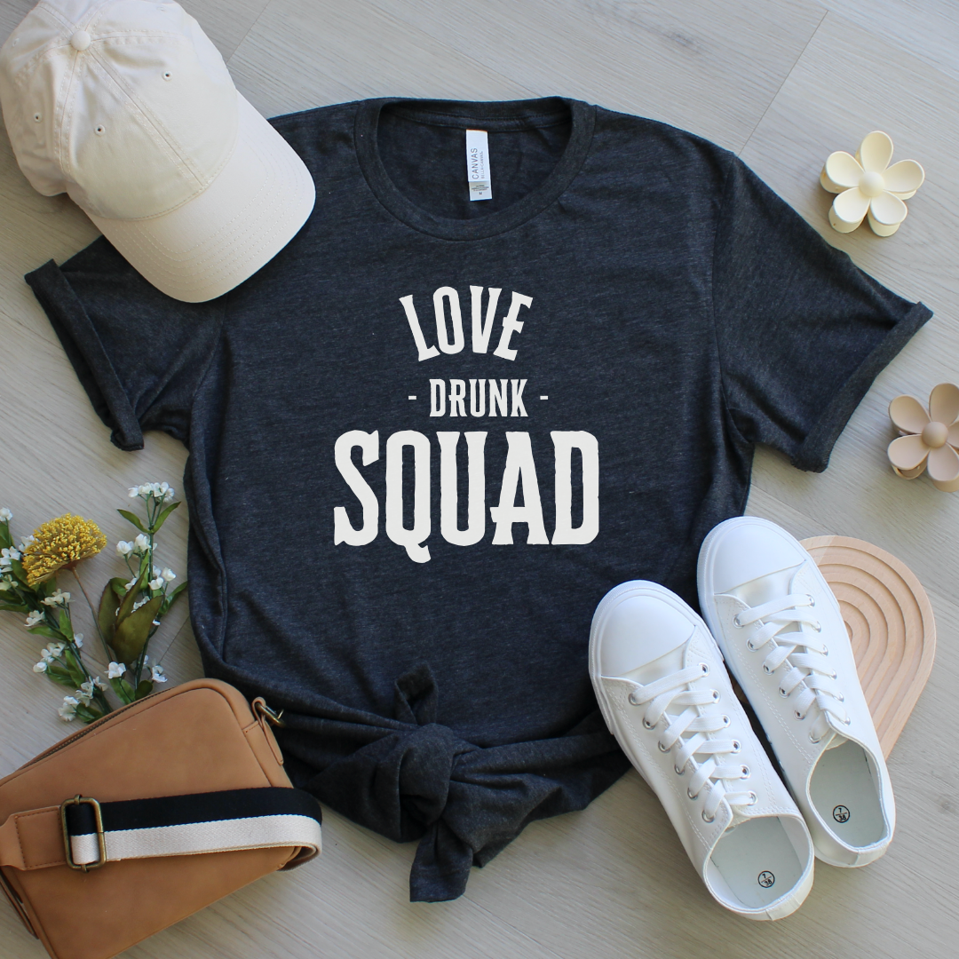 Love Drunk Squad T-Shirt