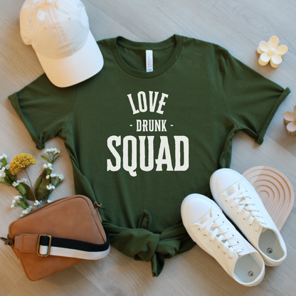 Love Drunk Squad T-Shirt