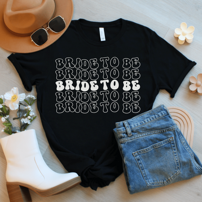 Bride to Be T-Shirt